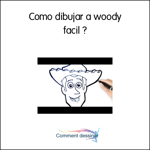 Como dibujar a woody facil